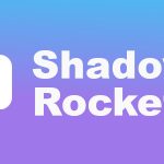 Shadowrocket (小火箭) ios客户端配置与订阅教程
